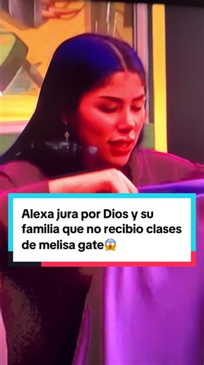 Alexa juro por Dios y su familia que jamás y nunca recibió clase de Melisa gate😱 se pasa de mentirosa y falsa 🤦🏻jurando en vano! #lacasadelosfamosos #lacasadelosfamososcolombia #lcdlfcolombia #lacasadelosfamososcol #melissagate