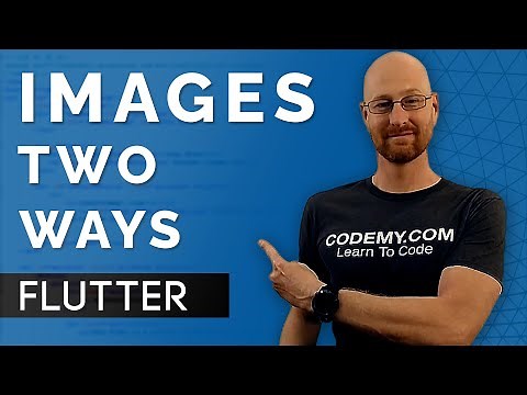 Add Images To Your App (TWO METHODS!) - Flutter Friday 5