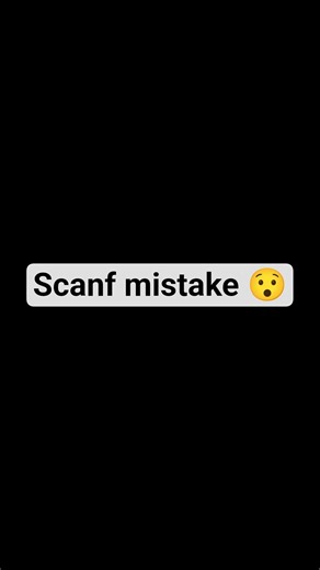 scanf Me Ye Galti Mat Karna 💀 | 90% Coders Yahan Fail Ho Jate Hain 😳 #shots #scanf