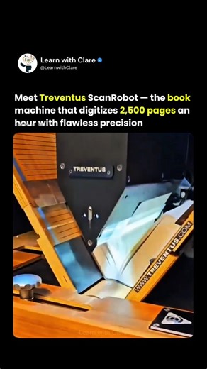 Learn with Clare on Instagram: "Meet the Treventus ScanRobot — Digitizing 2,500 Pages Per Hour! 📚⚡ Discover the Treventus ScanRobot® 2.0 MDS, a world-class automatic book scanner capable of digitizing up to 2,500 pages per hour with precision and care. Its innovative V-shaped cradle and gentle page-turning system preserve fragile bindings while delivering distortion-free, high-quality scans. Perfect for libraries, archives, and institutions, this advanced machine has already helped digitize mil