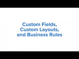 Floify 104: Custom Fields, Custom Layouts, and Business Rules
