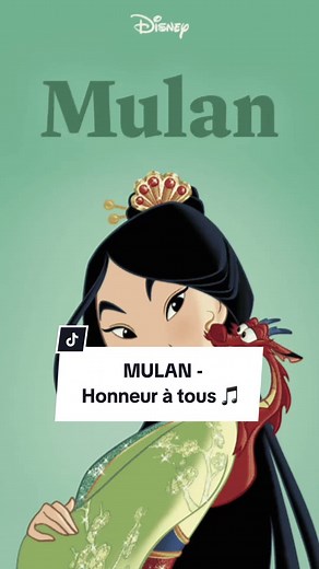 Mulan - Honneur à Tous, Une Ode à La Force Féminine