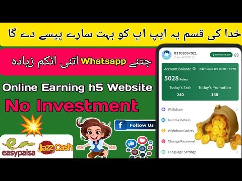 Online Earning Website h5.Whatsapp Earning Pakistan Real Or Fake Withdrawal Proof