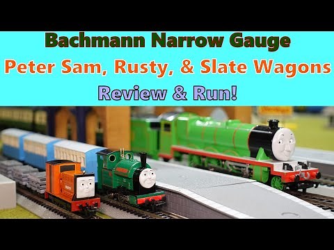 Narrow Gauge Bachmann Peter Sam, Rusty, & Slate Wagons Review & Run!