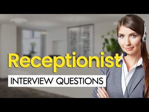 Receptionist Interview Questions & Answers (All Industries and Job Roles)