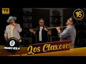 Los Claxons | Tirando Bola | T9E16