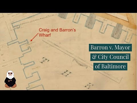 Federalism: Barron v. Mayor of Baltimore | Constitutional Law