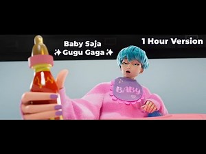 Baby Saja "Gugu Gaga" 1 Hour Version