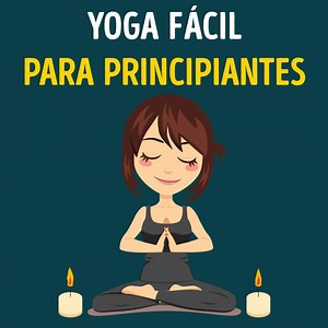 277K views · 1.2K reactions | Yoga fácil para principiantes: | Sano y Genial | Facebook