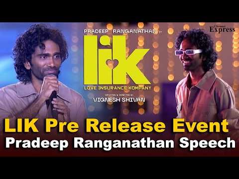 LIK 💛 Pre Release Event | Pradeep Ranganathan Speech | Anirudh l Vignesh Shivan | Krithi Shetty
