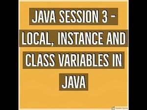 Java #3 - Local, Instance and Class/Static Variables in Java