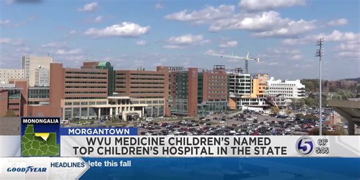 WVU Medicine Children’s named top children’s hospital in the state