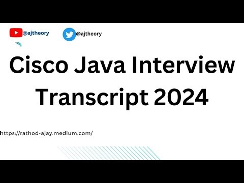 Cisco Java Developer Interview Transcript 2024. #java #interview #javainterviewquestions