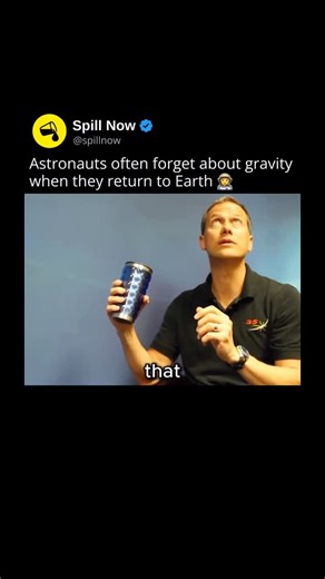 Spill Now on Instagram: "Follow us @spillnow for more! 💛 When astronauts return to Earth after spending weeks or months in space, one of the strangest challenges they face is simply remembering how gravity works. After living in microgravity aboard the International Space Station, their bodies adapt to floating effortlessly, where everything stays exactly where you leave it. Back on Earth, that habit can lead to funny and sometimes dangerous moments, like letting go of objects that immediately