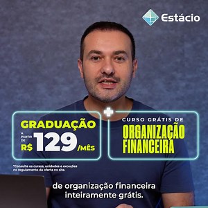 Comece sua graduação agora, e leve um curso de Organização Financeira grátis! | Estácio