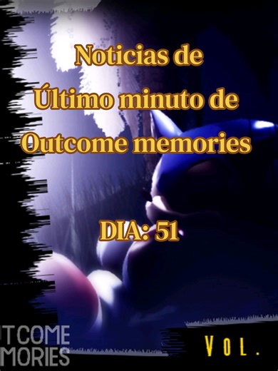 Noticias de Último minuto de Outcome memories Día 51 No tenemos noticias XD #outcomememories #sonic #sonicthehedgehog #roblox #RomeoSaveOM