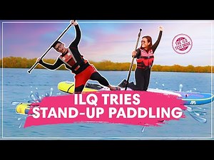 ILQ Team tries Stand-Up Paddling for the first time