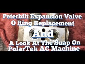 Peterbilt Expansion Valve Leak and Snap On PolarTek Machine DIY A.C. Repair EASY FIX