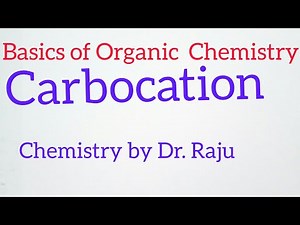 Carbocation|| Basics of Organic Chemistry