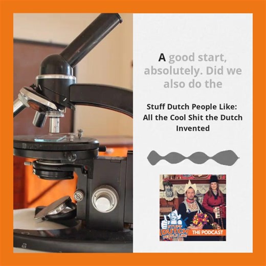 Did the Dutch actually invent everything? No...but they were responsible for WIFI, Bluetooth, CDs, DVDs, the microscrope, the telescope and SO ON!!! #stuffdutchpeoplelike #dutchinventions | Stuff Dutch People Like