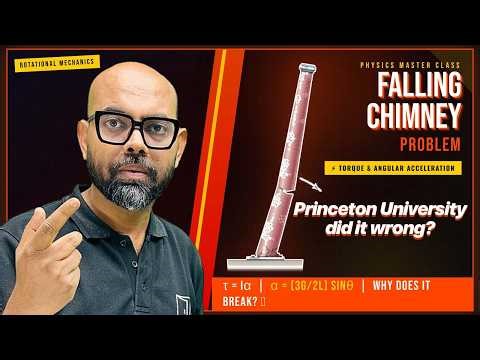 Princeton University Got It Wrong? 🧐 Falling Chimney Problem Explained #jeeadvanced #jeemains #jee