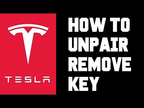 Tesla How To Unpair Key Card - How To Remove Key Tesla Quick Video help