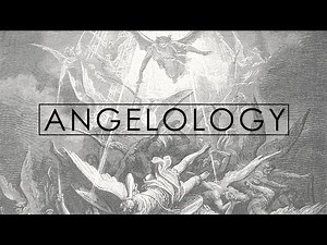 What are Angels? - Angelology: The Theology of Spiritual Beings