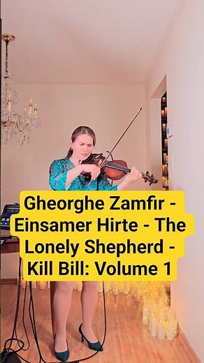 Gheorghe Zamfir - Einsamer Hirte - The Lonely Shepherd - Kill Bill: Volume 1