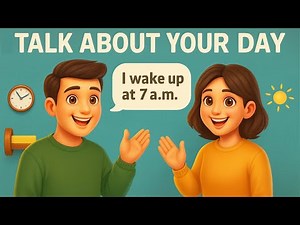 Talk About Your Daily Routine in English | Beginners Conversation Practice | Part 1