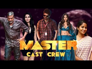 Master - Cast & Crew | new 2021 movie | cast crew dhaba |