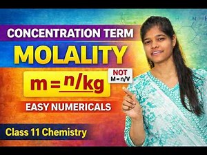 Molality (m) Explained 🔥 |Concentration Term + Numerical|Class 11 Chemistry‪@ASDChemistryEducation‬
