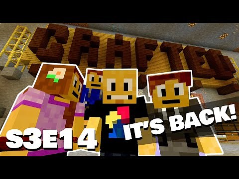 It's Back! - CRAFTED - S3E14