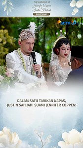 SAAHHH!!!! 😭🤍 Dengan lantang dan lancar, Justin Hubner resmi mempersunting Jennifer Coppen. Saksikan rangkaian spesial pernikahan Jennifer Coppen & Justin Hubner: 📅 Sabtu, 13 Juni 2026, pukul 09.35 WIB | Akad Nikah 📅 Senin, 15 Juni 2026, pukul 14.40 WIB | Resepsi Saksikan hanya di SCTV! #TheWeddingOfJenniferAndJustin #SCTVSpesial #JUSTinjenniFERtilltheEND