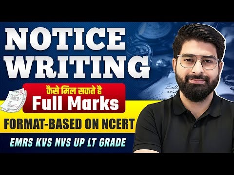 Notice Writing Format (NCERT) | Full Marks कैसे लाएं | EMRS KVS NVS UP LT Grade | By Naruka Sir