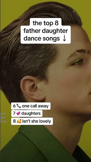 Top 8 Father Daughter Dance Songs
