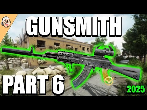 Gunsmith Part 6 2025 NEW - Mechanic Task Guide - Escape From Tarkov