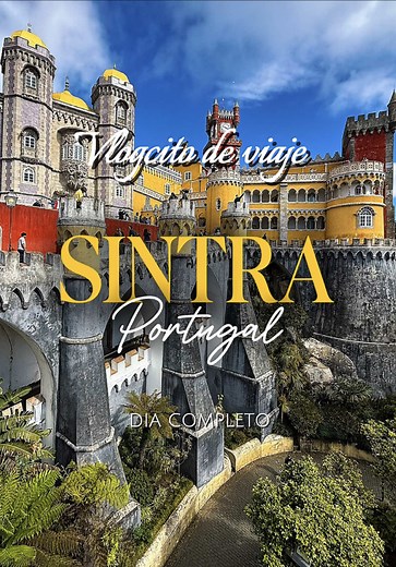 Itinerario completo de 1 día en Sintra: horarios, traslados y visitas