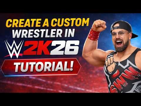 How to Create a Custom Wrestler in WWE 2K26