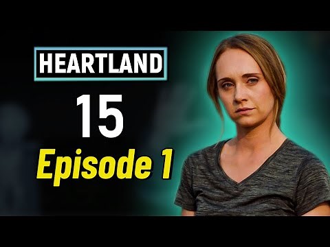 Heartland Season 15 Episode 1 Recap - Heartland without Ty Borden...