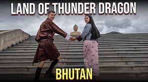 Bhutan travel adventure: Discovering the land of the thunder dragon