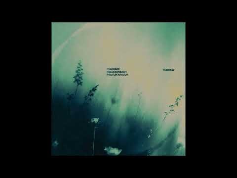 Kaskade, Glockenbach & Kaitlin Aragon – Runaway