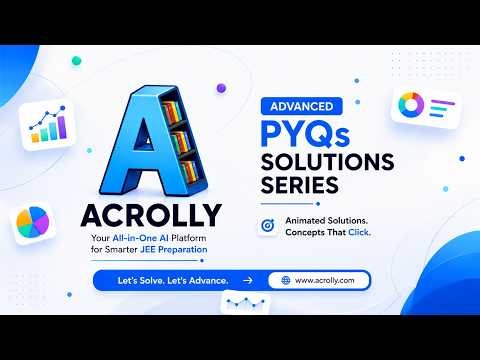 JEE Advanced PYQ Series | 2026- Paper 2 Q.1 | Visual Animated Solution