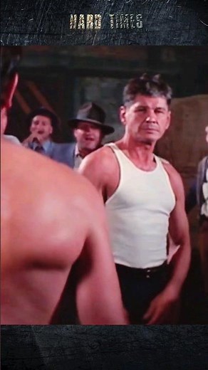 Charles Bronson First Fight HARD TIMES
