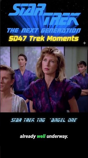 Star Trek TNG: Angel One — Riker’s Speech | SD47 Moment