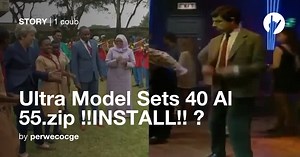 Ultra Model Sets 40 Al 55.zip !!INSTALL!! ⬜ - Coub