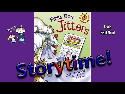 FIRST DAY JITTERS Read Aloud ~ First Day of School ~ Read Along Books