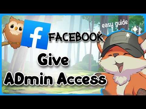 How To Give Facebook Admin Access