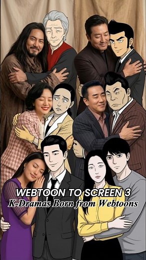Webtoon to Screen 3 — 4 K-Adaptations Born from Webtoons | Which Came Alive Best?
