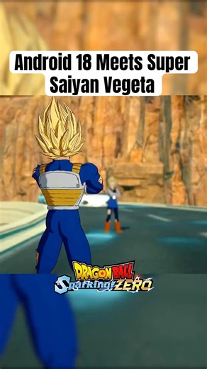 Android 18 Meets Vegeta in Sparking Zero #dragonball#dragonballsparkingzero#sparkingzero