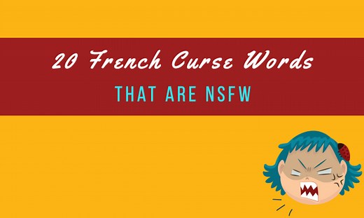 Pardon My French! 20 French Curse Words that are NSFW